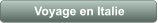 Voyage en Italie