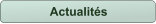 Actualit�s